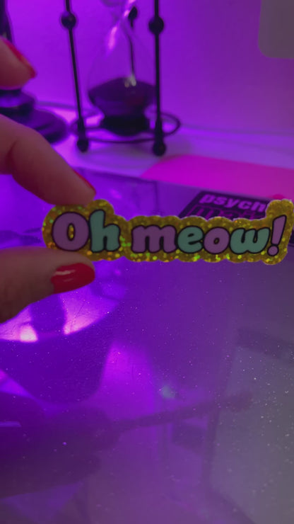 Oh Meow Glitter Sticker