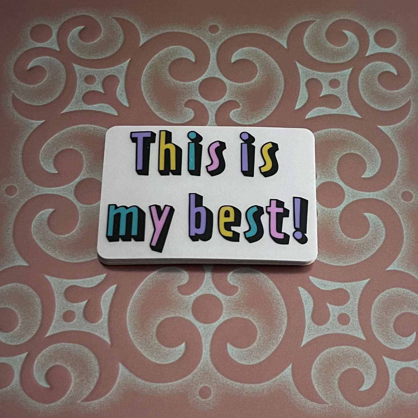 This Is My Best! Clear Sticker