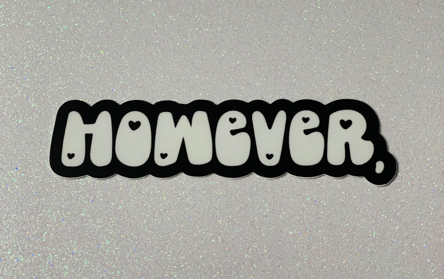 However Sticker