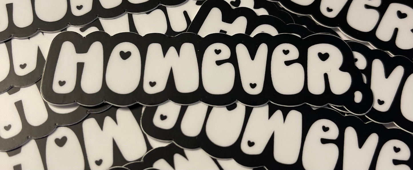 However Sticker